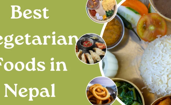 Background Image of Best Vegetarian Foods in Nepal-Where should you eat?