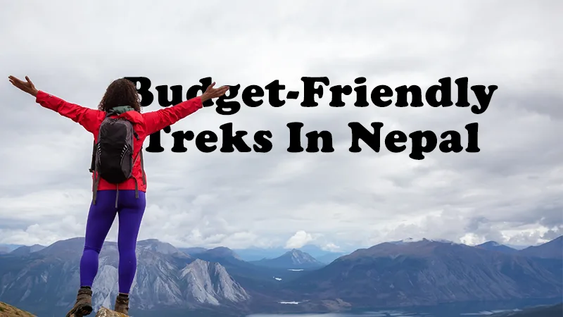 Budget-Friendly Treks In Nepal